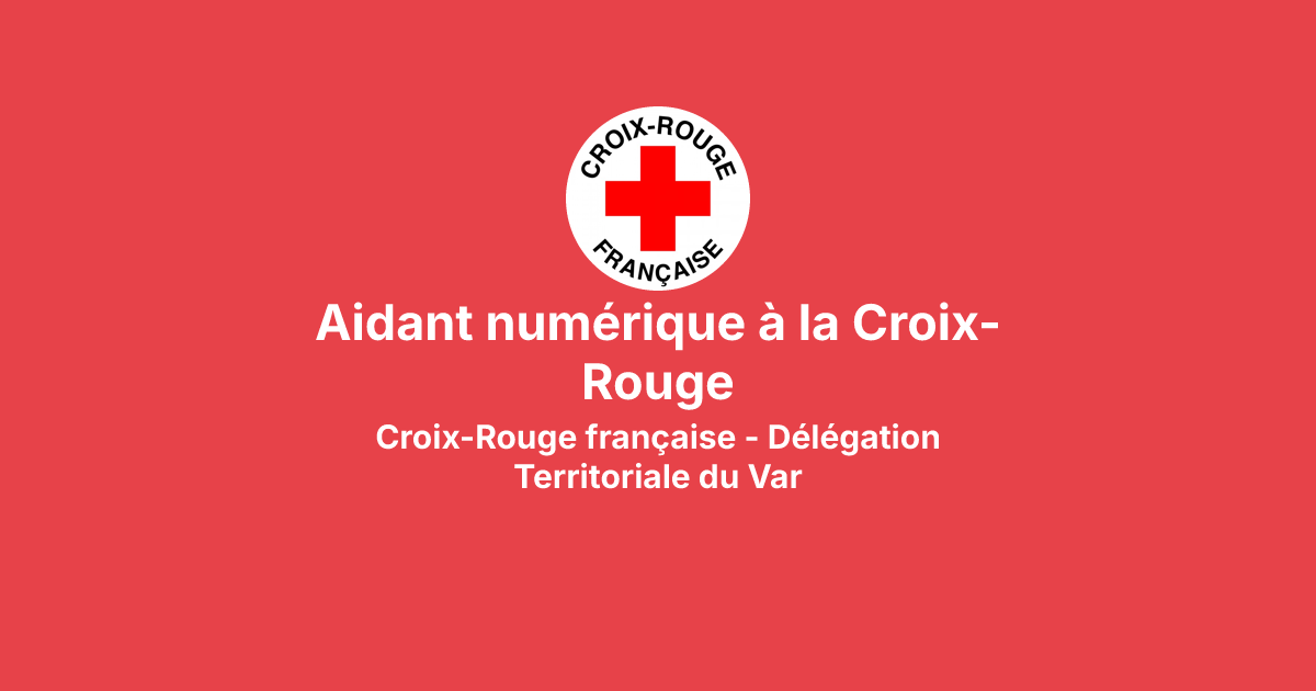 Aidant numérique à la Croix-Rouge avec Croix-Rouge française ...
