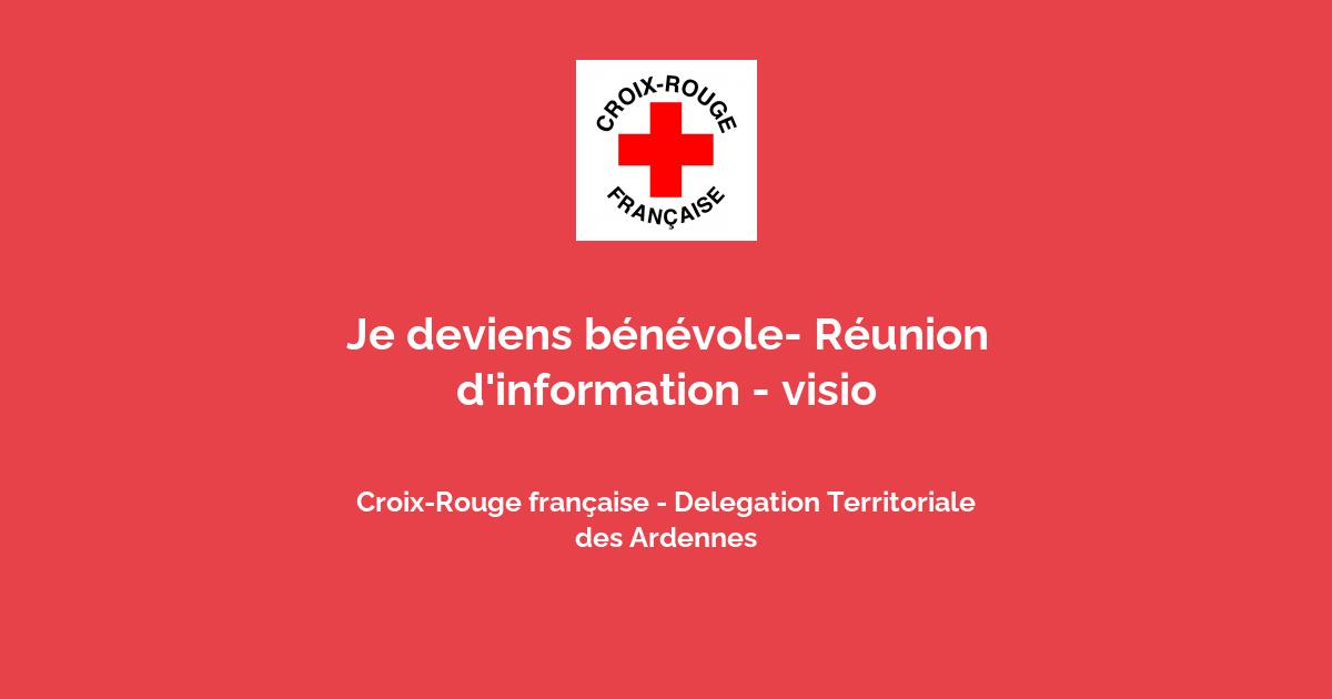 Je deviens bénévole- Réunion d'information - visio avec Croix-Rouge ...
