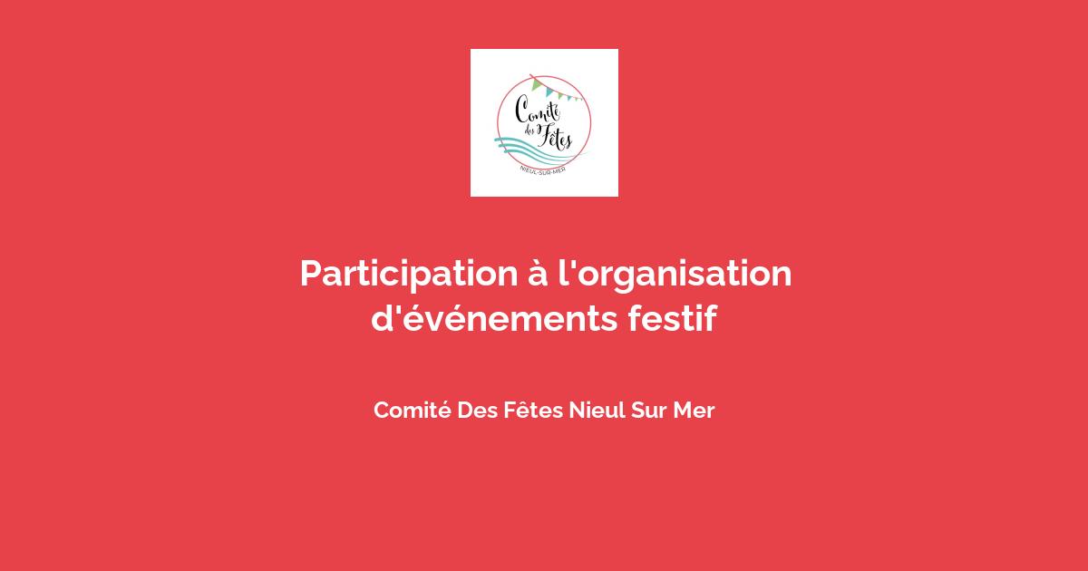 Participation à l'organisation d'événements festif avec Comité Des