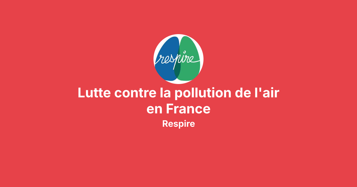 Lutte contre la pollution de l'air en France avec Respire - Gestion de ...